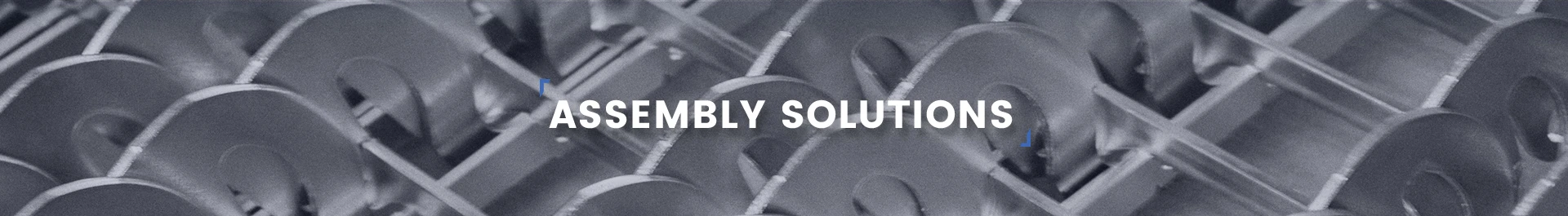 Assembly Solutions